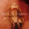 Alyson Stoner - Album Back to Church