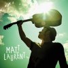 Matt Laurent - Album Matt Laurent