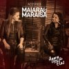 Maiara & Maraisa - Album Agora É Que São Elas Ao Vivo (Acústico) - EP