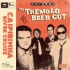 The Tremolo Beer Gut - Album Caipirinha River Cruise / A Minha Menina