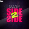 Saaphy - Album Side 2 Side