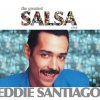 Eddie Santiago - Album The Greatest Salsa Ever