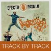 Efecto Pasillo - Album El Misterioso Caso De... Track by Track
