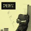 Deny - Album We Need Some