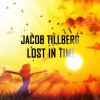 Jacob Tillberg - Album Lost in Time
