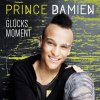 Prince Damien - Album Glücksmoment