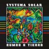 Systema Solar - Album Rumbo a Tierra