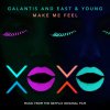 Galantis feat. East & Young - Album Make Me Feel from XOXO the Netflix Original Film