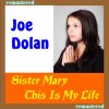 Joe Dolan - Album Sister Mary