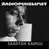 Radiopuhelimet - Album Saastan Kaipuu