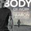 Aaron Pritchett - Album Body of Work: A Collection of Hits