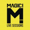 MAGIC! - Album Live Sessions