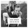 Carl Deman - Album Om du är på