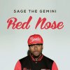 Sage the Gemini - Album Red Nose - Single