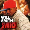 Will Smith - Album Switch (UK Version)
