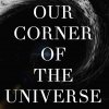 K.S. Rhoads - Album Our Corner of the Universe