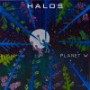 Halos - Album Planet W