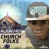 Alkaline - Album Church Folks - Single
