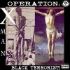 X-Man - Album Operation: Black Terrorist!, Vol. 1