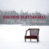 Solveig Slettahjell - Album I`ll Be Home For Christmas