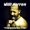 Willi Herren - Album Trink Brüderlein trink