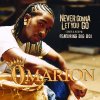 Omarion - Album Never Gonna Let You Go (She's A Keepa) (featuring Big Boi)