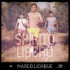 Marco Ligabue - Album Spirito Libero