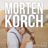 Morten Korch - Album Troldpigen (uforkortet)