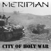 Meridian - Album City of Holy War
