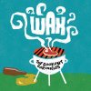 Wax - Album The Cookout Chronicles