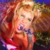 Ke$ha - Album Blah Blah Blah