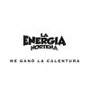 La Energia Norteña - Album Me Ganó La Calentura