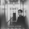 Benjamin Francis Leftwich - Album Super 8 Eyes