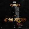 Rhino - Album No Son Raperos