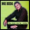 Jose Rueda - Album Se Nos Va la Vida