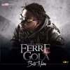 Férré Gola - Album Boîte Noire (Jésus de Nuances), Volume 1