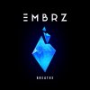 EMBRZ - Album Breathe