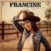 Francine - Album Be Happy Now