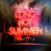 Dakota - Album Long Hot Summer