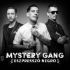 Mystery Gang - Album Eszpresszó Negro