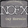 NOFX - Album Oxy Moronic