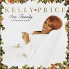 Kelly Price - Album One Family