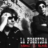 La Frontera - Album Dame Tu Alma