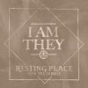 I Am They - Album Resting Place (To the Cross)