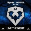 W&W, Hardwell & Lil Jon - Album Live the Night