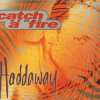Haddaway - Album Catch A Fire - Remix