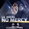 lil wayne - Album No Mercy