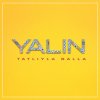Yalın - Album Tatlıyla Balla