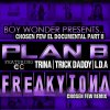 Plan B - Album Frikitona Chosen Few Remix (feat. Trick Daddy, Trina & Lda) - Single