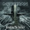 Meridian - Album Breaking the Surface